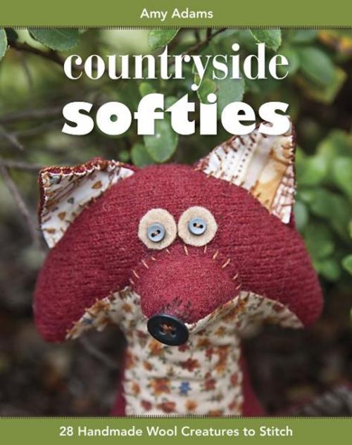 Cover of the book Countryside Softies by Amy Adams, C&T Publishing