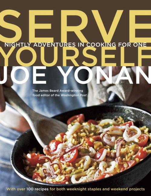 Cover of the book Serve Yourself by Joe Yonan, Potter/Ten Speed/Harmony/Rodale