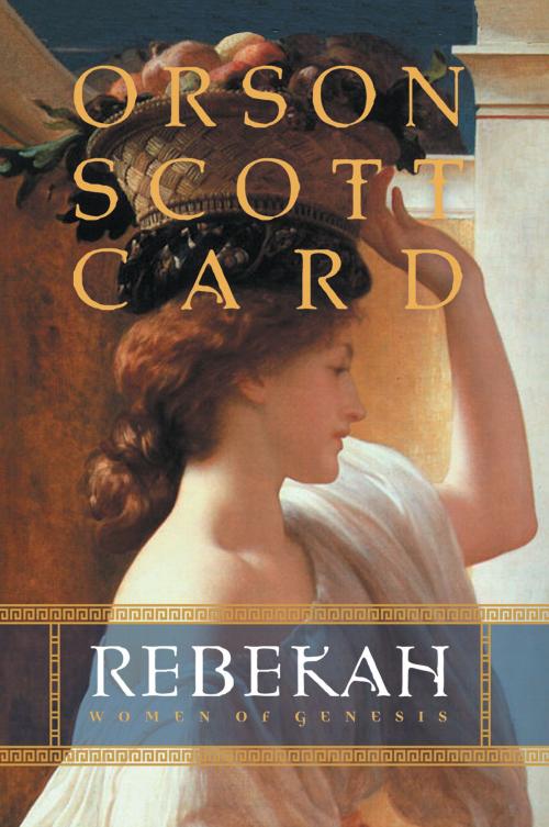 Cover of the book Rebekah by Orson Scott Card, Deseret Book