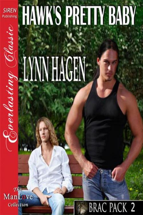 Cover of the book Hawk's Pretty Baby by Lynn Hagen, SirenBookStrand
