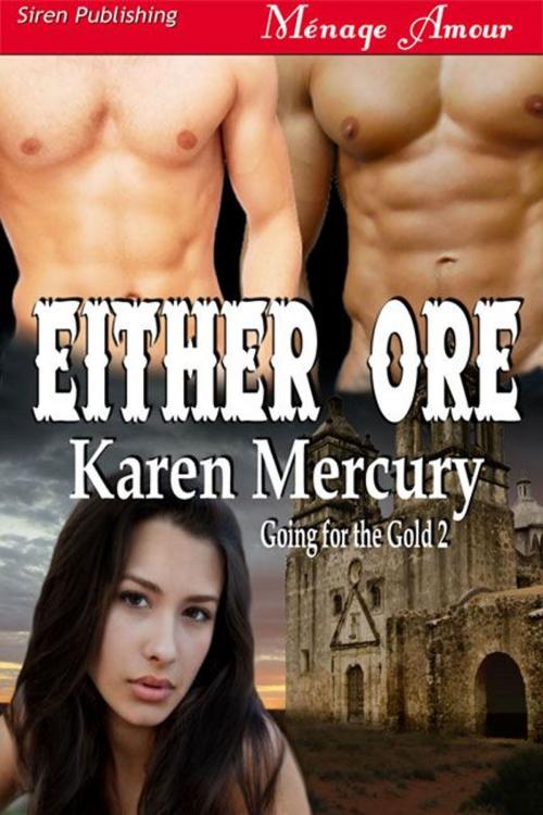 Cover of the book Either Ore by Karen Mercury, Siren-BookStrand