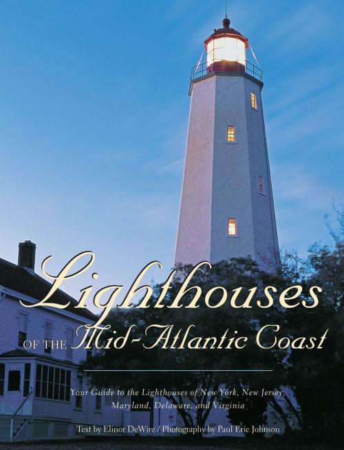 Cover of the book Lighthouses of the Mid-Atlantic Coast by Elinor DeWire, Paul Eric Johnson, Voyageur Press