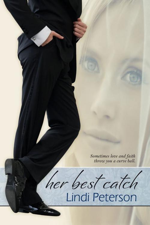 Cover of the book Her Best Catch by Lindi Peterson, BelleBooks Inc.