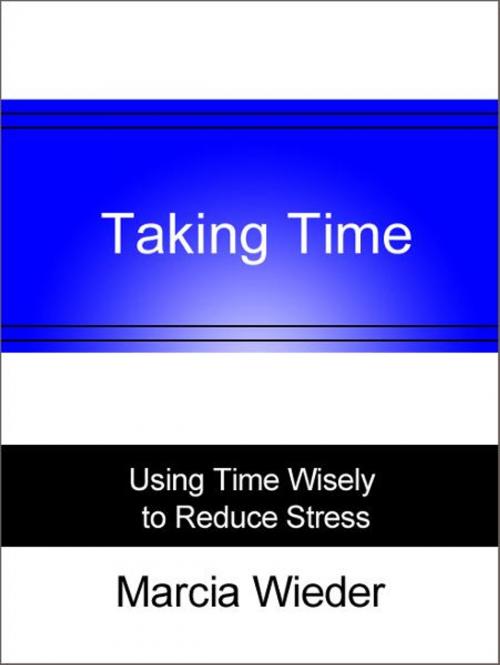 Cover of the book Taking Time by Marcia Wieder, AudioInk