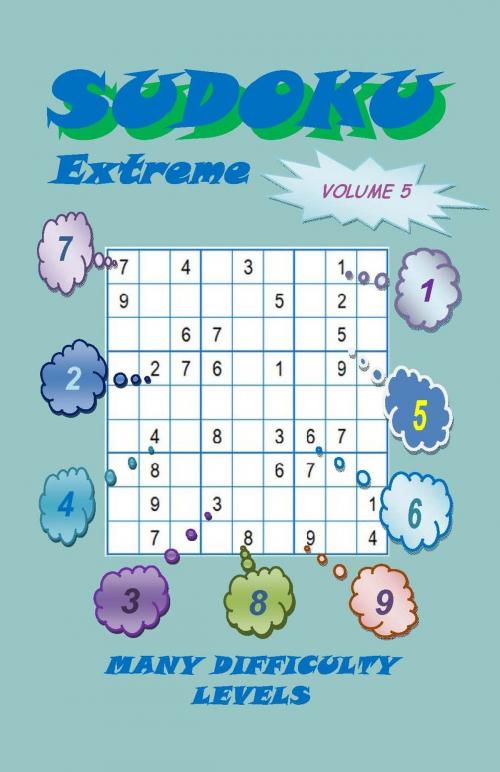 Cover of the book Sudoku Extreme, Volume 5 by YobiTech Consulting, YobiTech Consulting