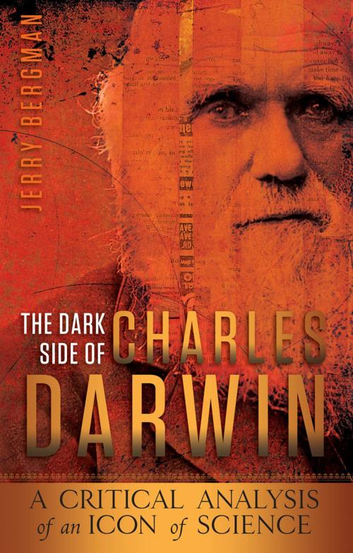Cover of the book The Dark Side of Charles Darwin by Dr. Jerry Bergman, New Leaf Publishing Group, Inc.