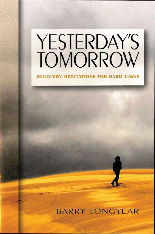 Cover of the book Yesterday's Tomorrow by Barry Longyear, Hazelden Publishing