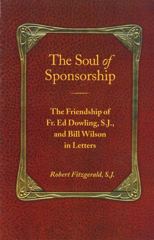 Cover of the book The Soul of Sponsorship by Robert Fitzgerald, S.J., Hazelden Publishing
