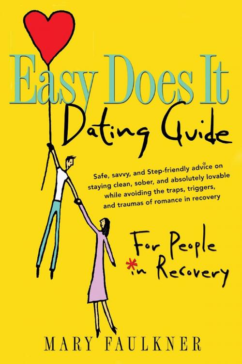 Cover of the book Easy Does It Dating Guide by Mary Faulkner, Hazelden Publishing