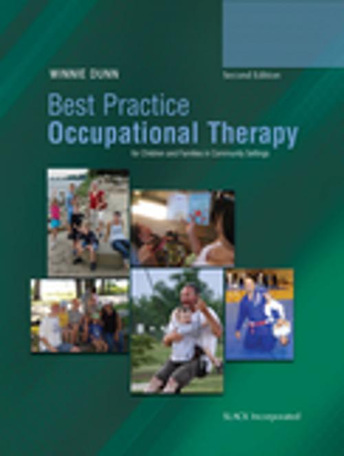 Cover of the book Best Practice Occupational Therapy for Children and Families in Community Settings, Second Edition by , SLACK Incorporated