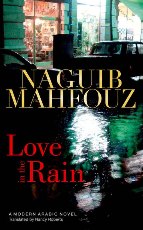 Cover of the book Love in the Rain by Naguib Mahfouz, The American University in Cairo Press