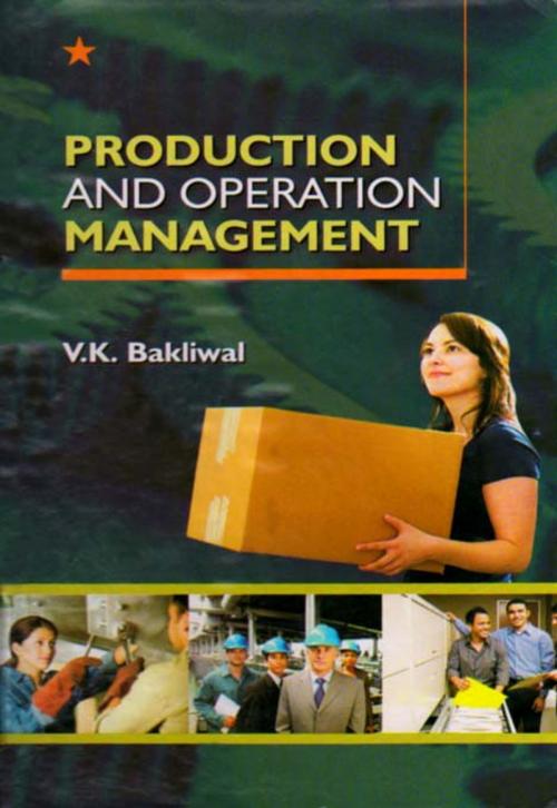 Cover of the book Production and Operation Management by V.K. Bakliwal, Mark Publishers