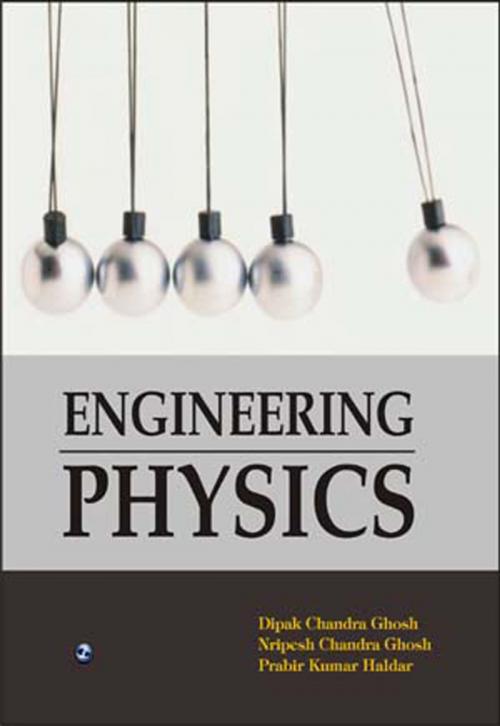 Cover of the book Engineering Physics by Dipak Chandra Ghosh, University Science Press