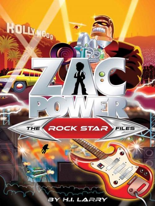 Cover of the book Zac Power Special Files #2: The Rockstar Files by H. I. Larry, Hardie Grant Egmont