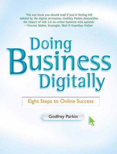 Cover of the book Doing Business Digitally by Godfrey Parkin, Random House Struik