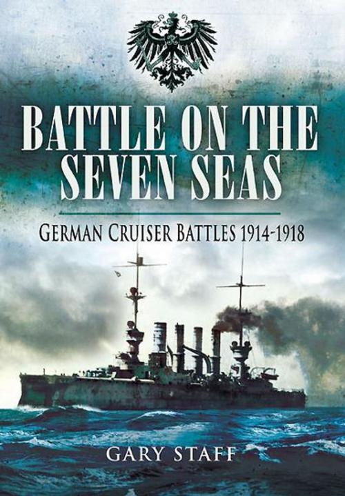 Cover of the book Battle on the Seven Seas by Staff, Gary, Pen and Sword