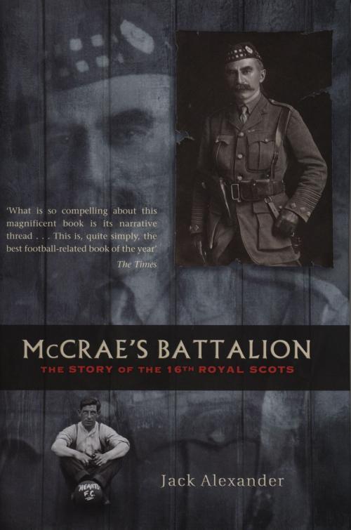 Cover of the book McCrae's Battalion by Jack Alexander, Mainstream Publishing