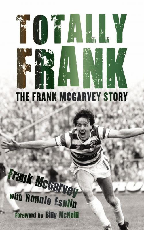 Cover of the book Totally Frank by Frank McGarvey, Ronnie Esplin, Mainstream Publishing