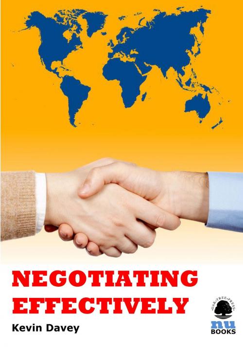 Cover of the book Negotiating Effectively by Kevin Davey, Oak Tree Press