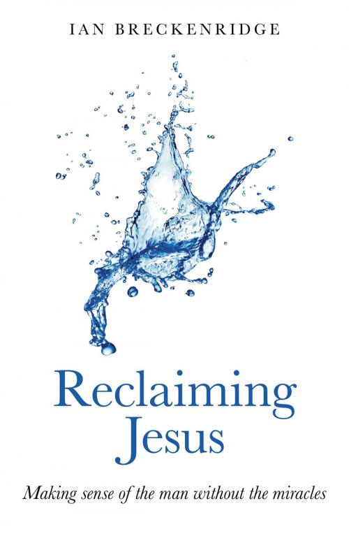 Cover of the book Reclaiming Jesus by Ian Breckenridge-Jackson, John Hunt Publishing