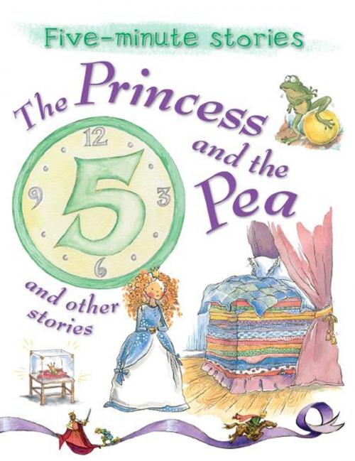 Cover of the book Princess and the Pea and Other Stories by Miles Kelly, Miles Kelly Publishing