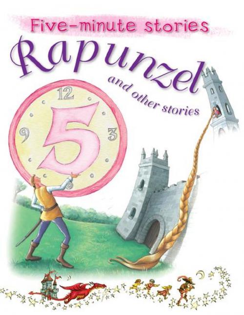 Cover of the book Rapunzel and Other Stories by Miles Kelly, Miles Kelly Publishing