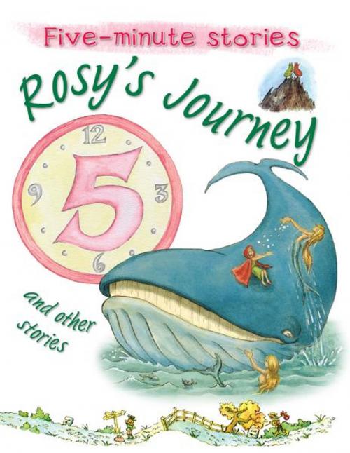 Cover of the book Rosy's Journey and Other Stories by Miles Kelly, Miles Kelly Publishing