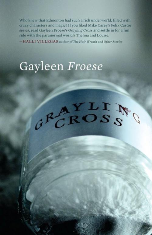 Cover of the book Grayling Cross by Gayleen Froese, NeWest Press
