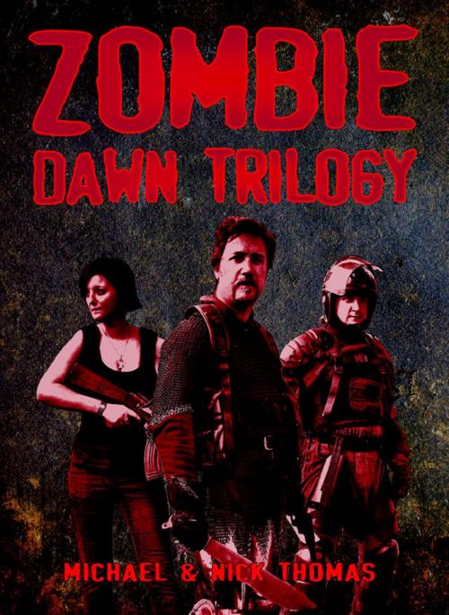 Cover of the book Zombie Dawn Trilogy: Illustrated Collector's Edition by Michael G. Thomas, Swordworks & Miro Books