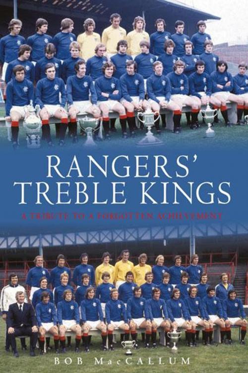 Cover of the book Rangers Treble Kings by Bob MacCallum, DB Publishing