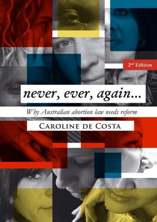 Cover of the book Never, Ever, Again by Caroline de Costa, Boolarong Press