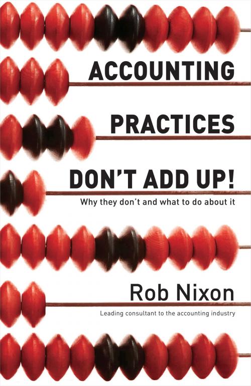 Cover of the book Accounting Practices Don't Add Up! by Rob Nixon, Vivid Publishing