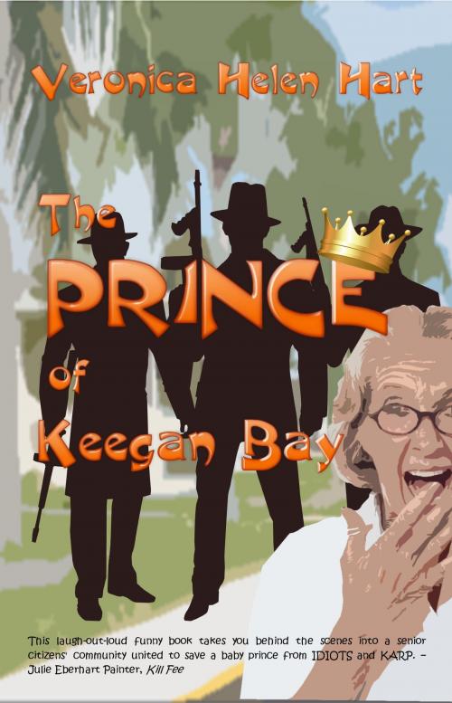 Cover of the book The Prince Of Keegan Bay by Veronica Helen Hart, Champagne Book Group