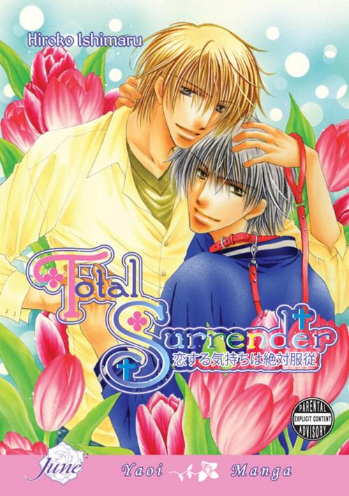 Cover of the book Total Surrender (Yaoi Manga) by Hiroko Ishimaru, Digital Manga