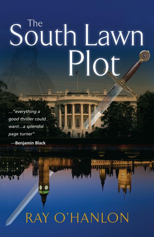 Cover of the book The South Lawn Plot by Ray O'Hanlon, GemmaMedia