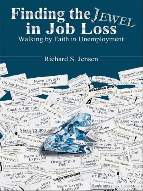 Cover of the book Finding the Jewel in Job Loss by Rich Jensen, CLC Publications