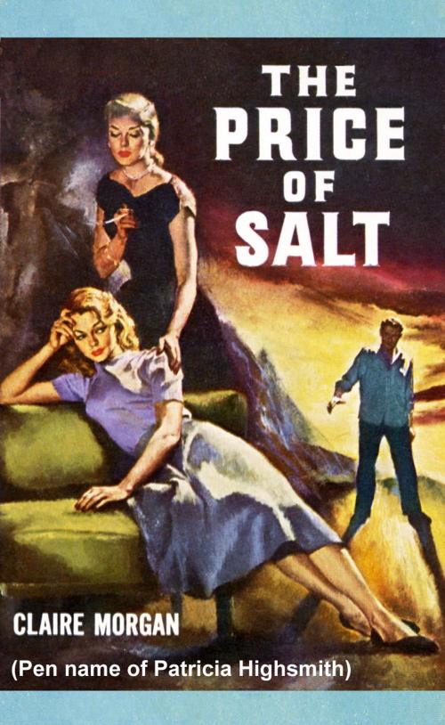 Cover of the book The Price of Salt by Patricia Highsmith, She Winked Press