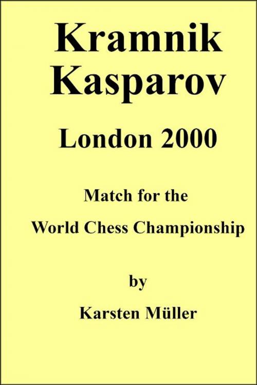 Cover of the book Kramnik-Kasparov, London 2000 by Karsten Mueller, SCB Distributors