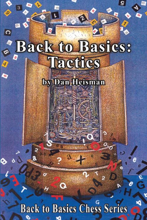 Cover of the book Back to Basics: Tactics by Dan Heisman, SCB Distributors