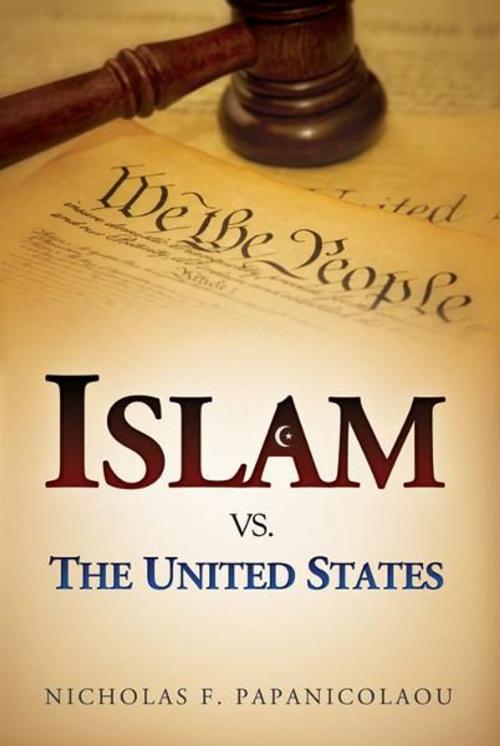 Cover of the book Islam V. The United States by Nicholas Papanicolaou, eGenCo.LLC