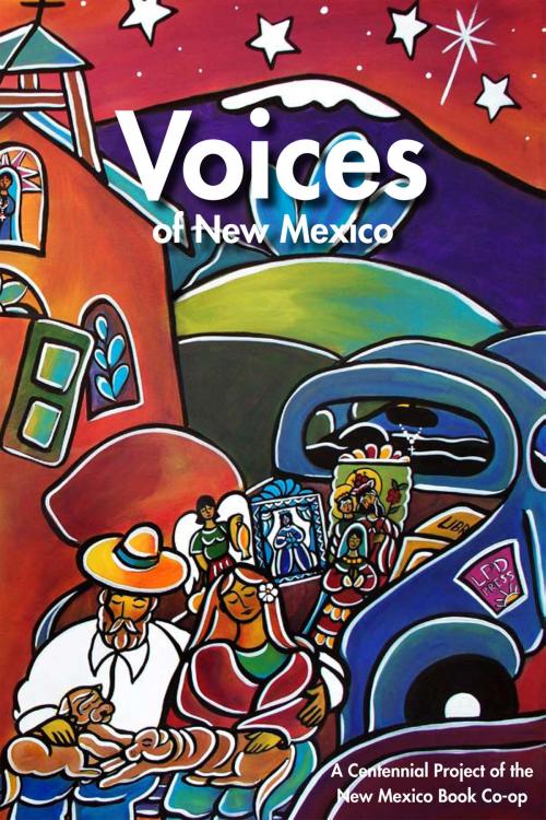 Cover of the book Voices of New Mexico by Paul Rhetts, Barbe Awalt, Rio Grande Books