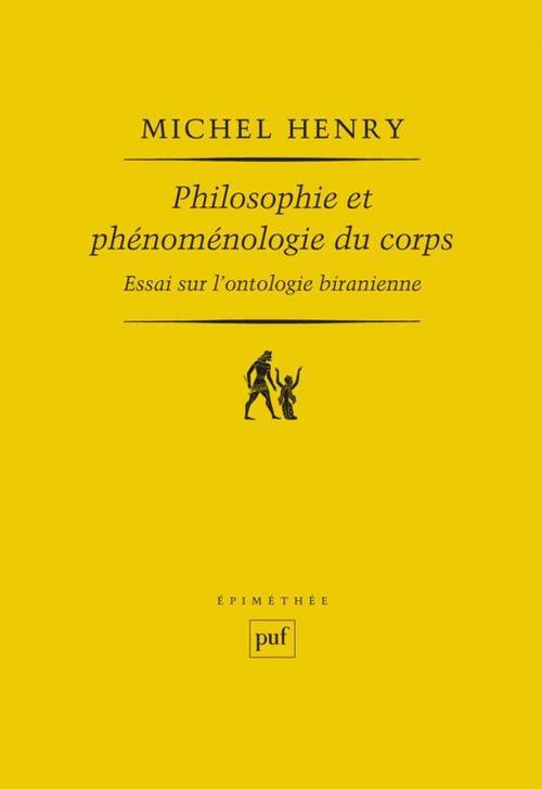 Cover of the book Philosophie et phénoménologie du corps by Michel Henry, Presses Universitaires de France