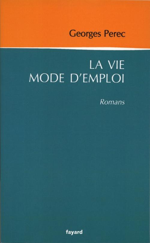 Cover of the book La vie mode d'emploi by Georges Perec, Fayard
