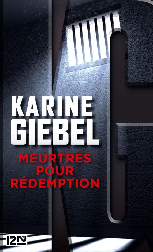 Cover of the book Meurtres pour rédemption by Karine GIEBEL, Univers Poche