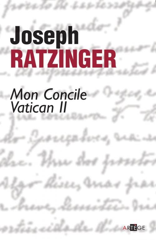 Cover of the book Mon concile Vatican II by Abbé Eric Iborra, Artège Editions