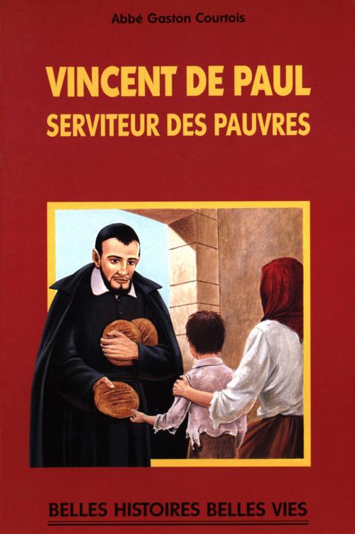 Cover of the book Saint Vincent de Paul by Gaston Courtois, Mame