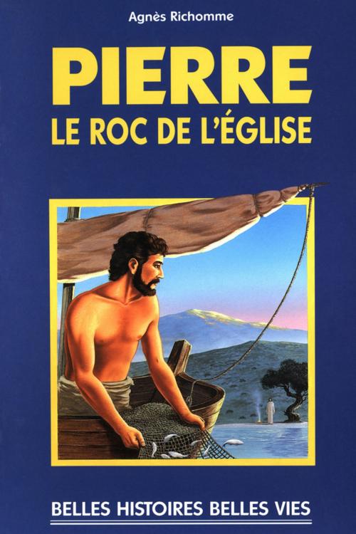 Cover of the book Saint Pierre by Agnès Richome, Mame
