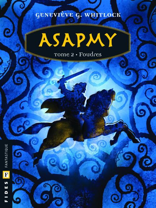 Cover of the book Asapmy - Tome 2 by Geneviève G. Whitlock, Groupe Fides