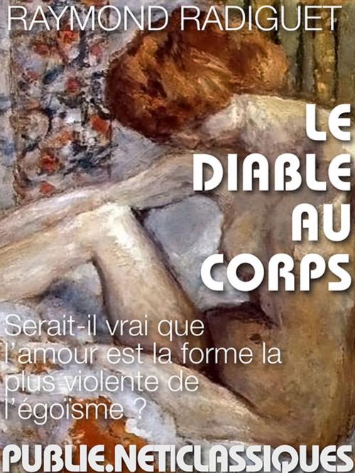 Cover of the book Le diable au corps by Raymond Radiguet, publie.net