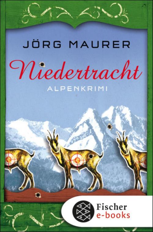 Cover of the book Niedertracht by Jörg Maurer, FISCHER E-Books